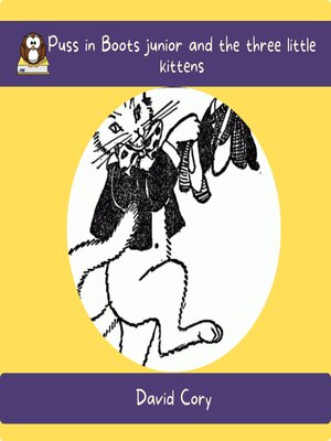 cover image of Puss in Boots junior and the three little kittens